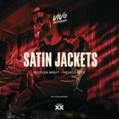 SATIN JACKETS live @ Día de Muertos Mexico City for Vivo Sessions