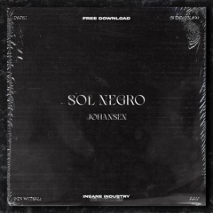 𝐅𝐑𝐄𝐄 𝐃𝐎𝐖𝐍𝐋𝐎𝐀𝐃 | JØHANSEN - SOL NEGRO [IN40FD]