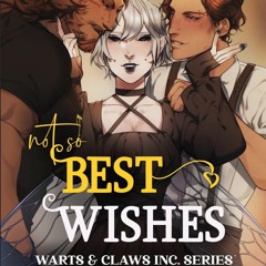 PDF Not So Best Wishes (Nbi/M/W Monster Romance) (Warts & Claws Inc.