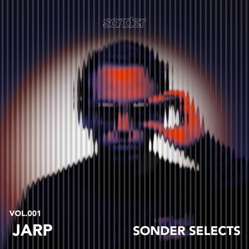 Stream Sonder Selects 001 — JARP by Sonder Collective | Listen online ...