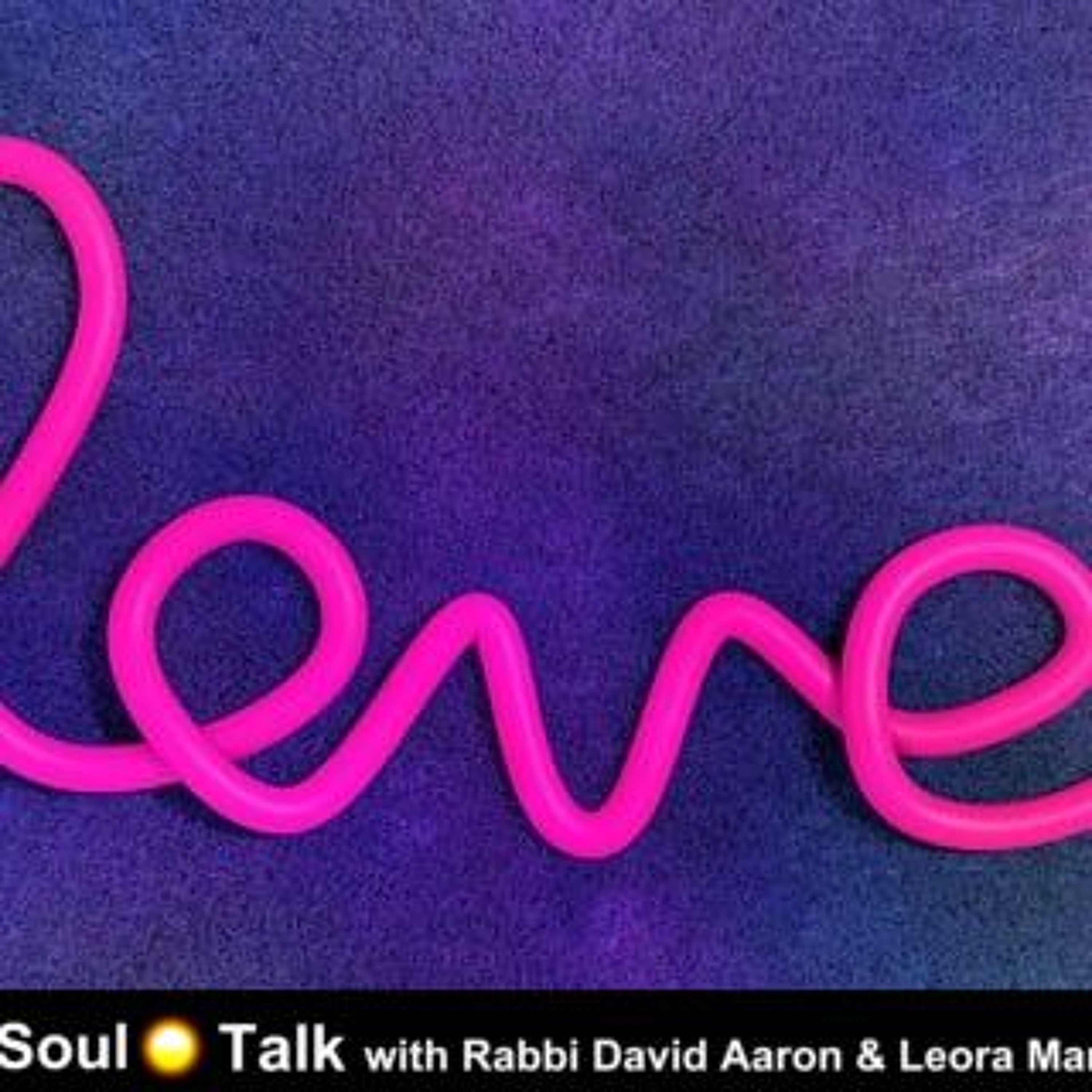 How To Love Yourself and Why - Soul Talk