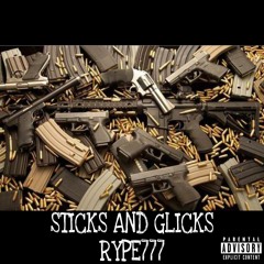 Sticks And Glicks (prod.  whyzoo)