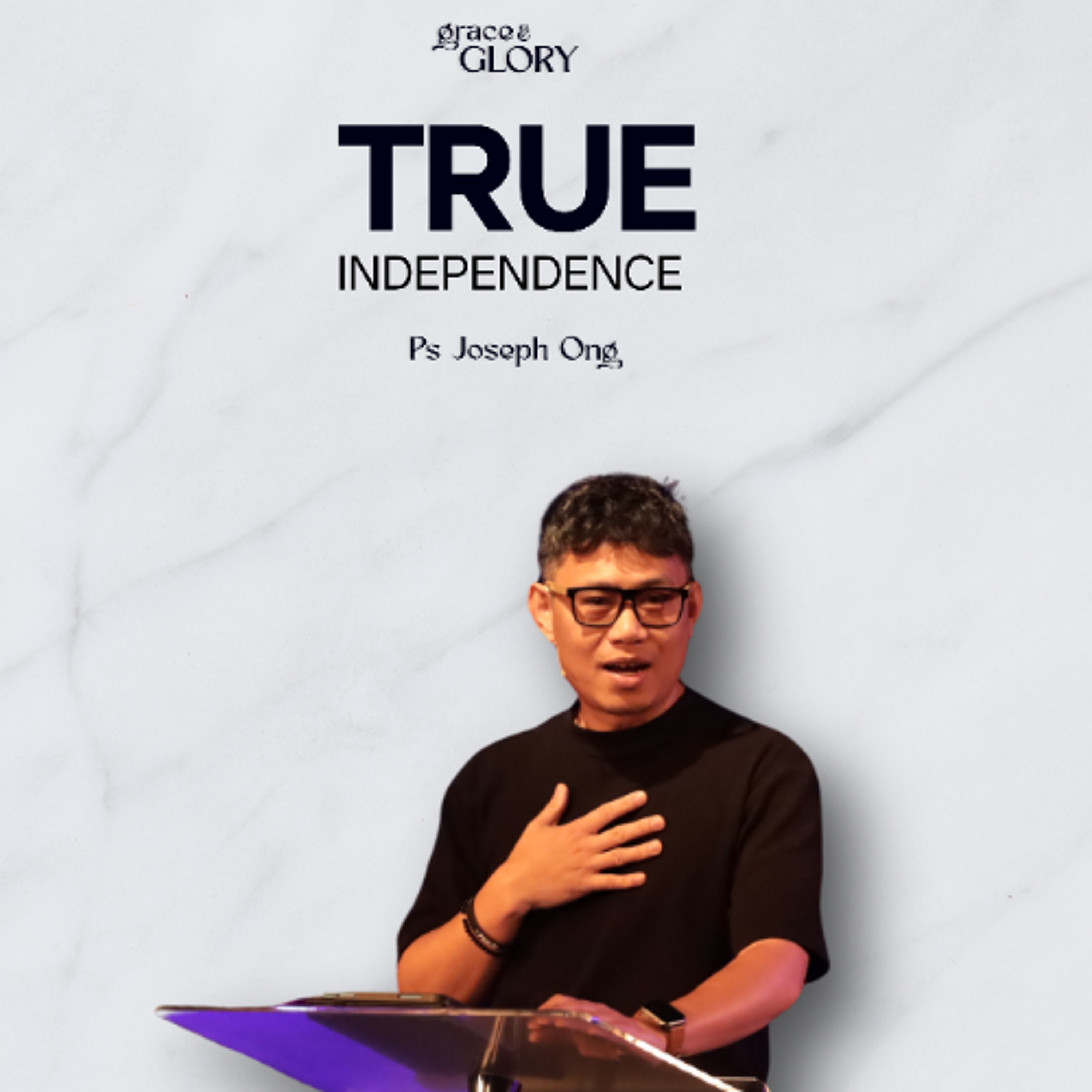True Independence - Ps Joseph Ong -  14.06.26 episode artwork