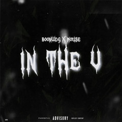 Boonwdg-In The V (feat. Mouse)