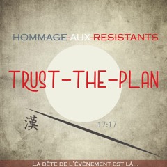 04 Hommage Aux Résistants - TRUST - THE - PLAN (Album Hommage Aux Résistants) 24