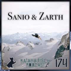 KataHaifisch Podcast 174 - Sanio & Zarth