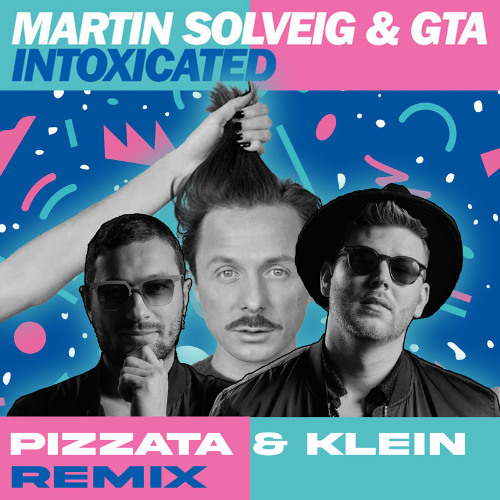 Martin Solveig - Intoxicated (Pizzata & Klein Remix Extended Intro)