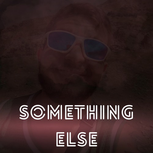 Something Else (feat. Camila Pacanaro)