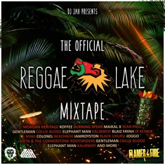 REGGAE LAKE FESTIVAL 2022 OFFICIAL MIXTAPE (Mixed By DJ JAH)