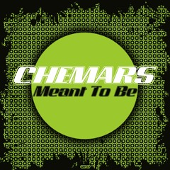Chemars - Meant To Be