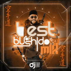 Best Of Bushido Mix