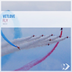 VetLove - Fly (Original Mix)