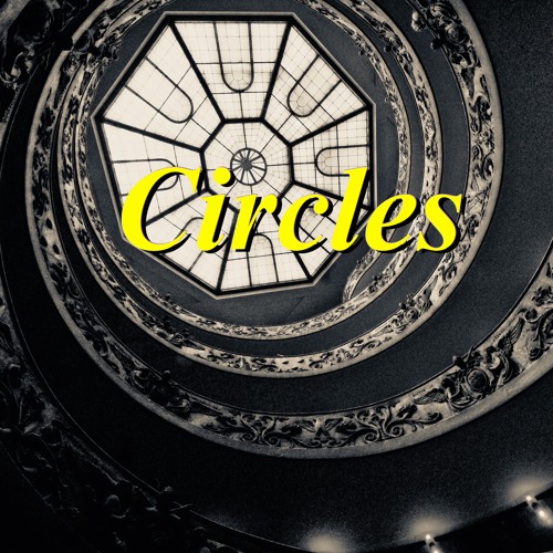 Circles (feat. Magnolia.OCSol)