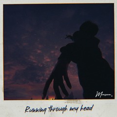 Running Through My Head