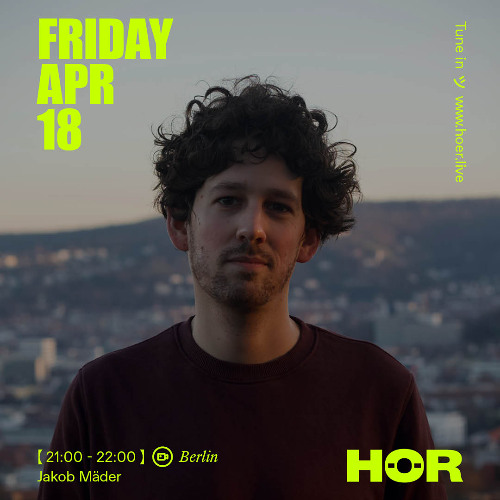 Jakob Mäder @ HÖR (18.4.2025)