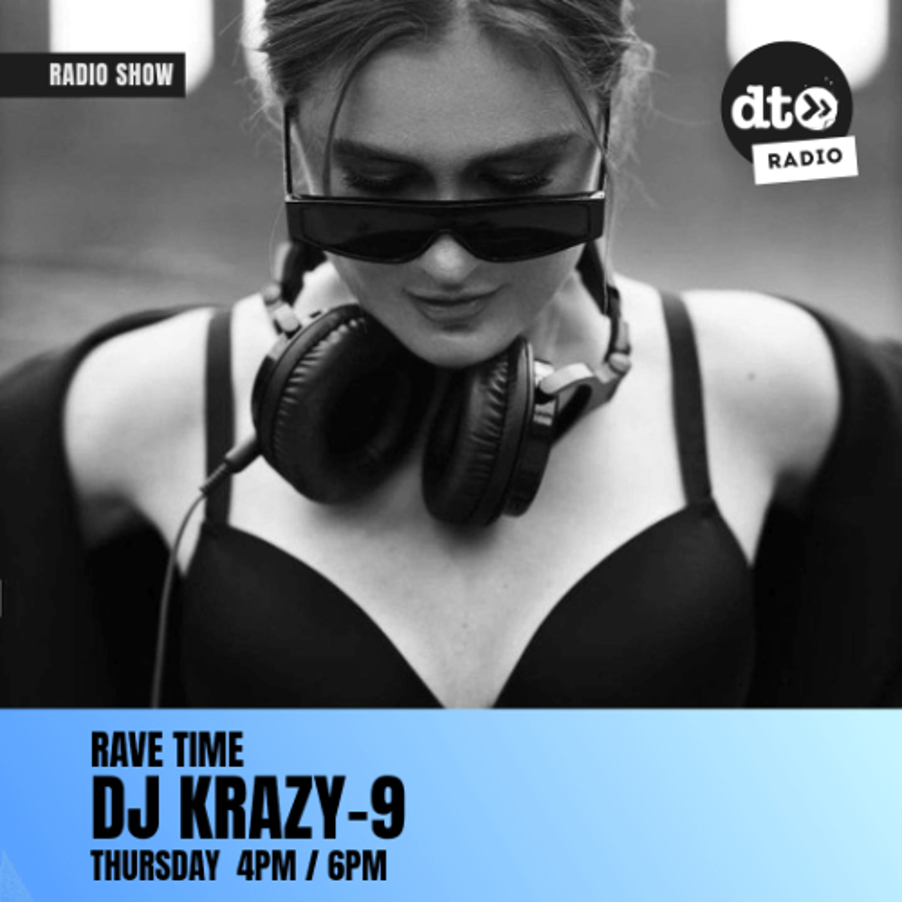RAVE TIME -with DJ Krazy-9