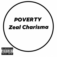 Poverty - Zeal