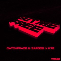 Catchfraze & Zapdos X KTE - Set Me Free