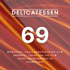 Programa 69 Delicatessen Radio