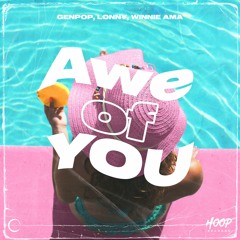 GENPOP, Lonny, Winnie Ama - Awe Of You (Extended Mix) 👒