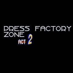 Press Factory Zone (Act 2) (3D Blast Mix)