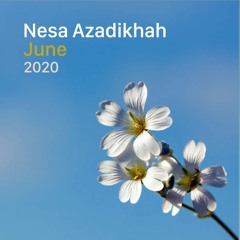 June I 2020 I Mixed By Nesa Azadikhah