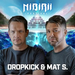 Dropkick & Mat.S @Nibirii Festival 2022 ( Pyramide Stage // Saturday opening)