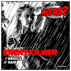 Brent Kilner- Angels- RUSRS021- 2023