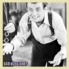 The Micromanager Boss | Bad Boss Brief – 08