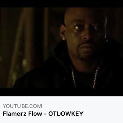 Flamerz Flow OTLOWKEY