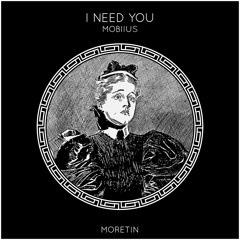 Mobiius - I Need You