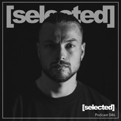 [selected] podcast 046 w/ Vraza