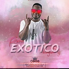 RECREO-EXOTICO SET 2023 (IBARGUEN DJ