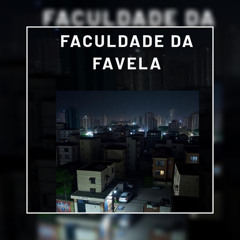 Faculdade da favela