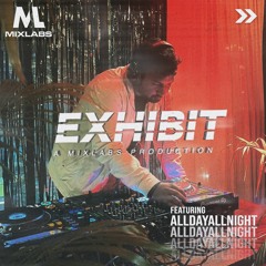 Exhibit 017 ft. Alldayallnight