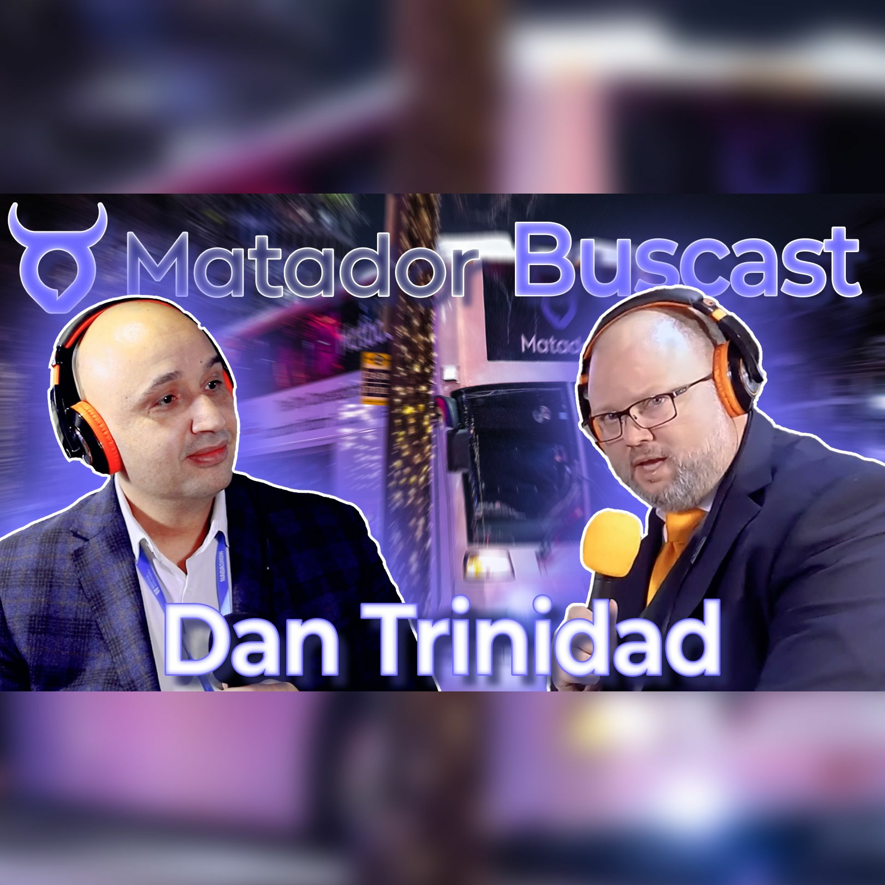 Optimizing your data, processes & customer experience - Matador Buscast ft. Dan Trinidad