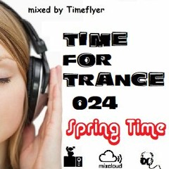 Time for Trance 024 - Spring Time