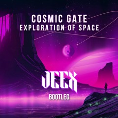 Cosmic Gate - Exploration Of Space (JEEX Bootleg)