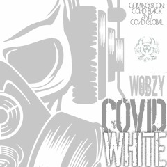 Wobzy - Covid: White