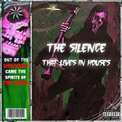 THE SILENCE THAT LIVES IN HOUSES EP