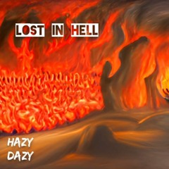 Lost In Hell (DEMO) - HazyDazy