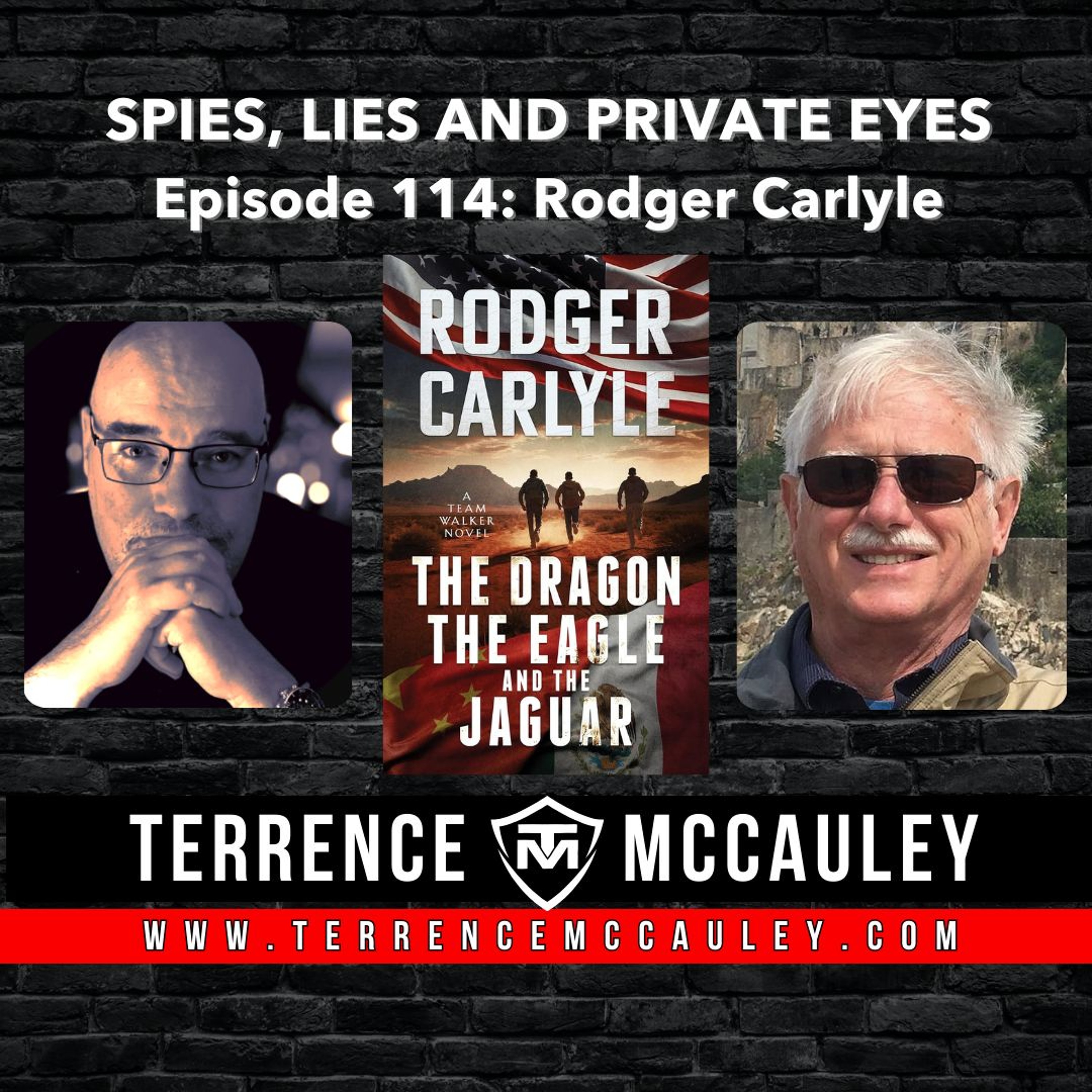cover of episode Rodger Carlyle: the fascinating author of THE DRAGON, THE EAGLE, AND THE JAGUAR