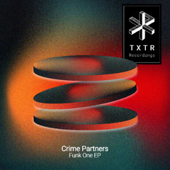Crime Partners - The Message (FREE DOWNLOAD)