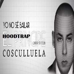 COSCULLUELA HOODTRAP REMIX Yo no se bailar