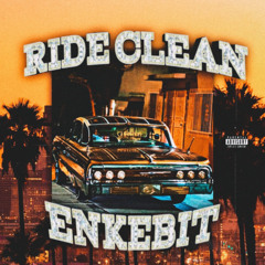 RIDE CLEAN (prod. 7teen)