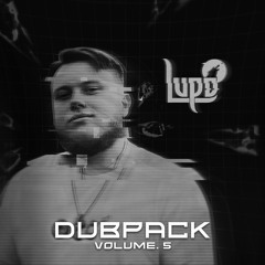 DUB PACK VOL. 5 (OUT NOW!)