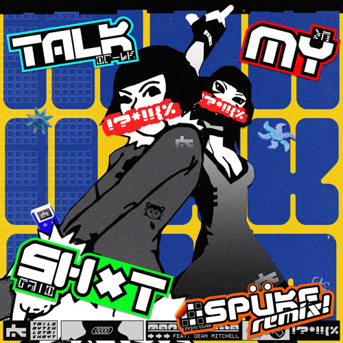 TALK MY SH*T