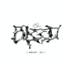 Bleed (Ambient Mix)