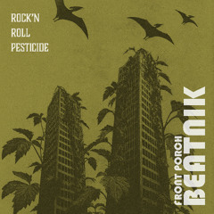 Rock'n Roll Pesticide