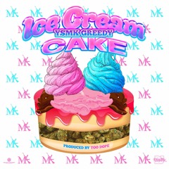 Ice Cream Cake (PROD BY TOO DOPE)